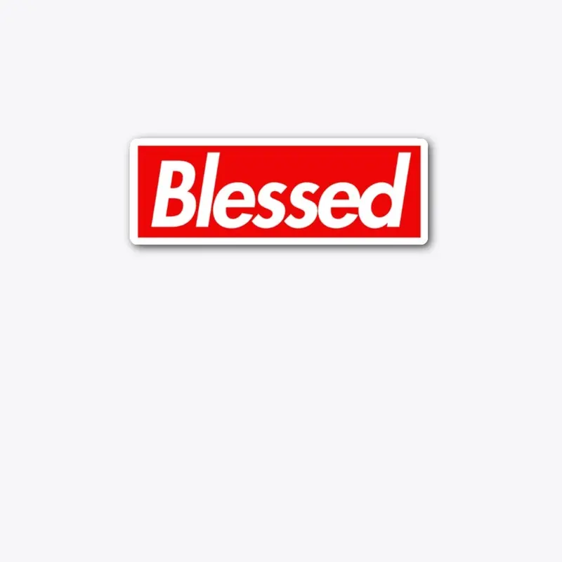 SUPREMELY BLESSED 